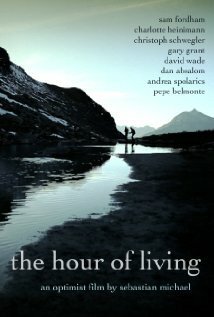 Постер фильма The Hour of Living (2012)