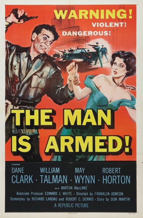 Постер фильма The Man Is Armed (1956)