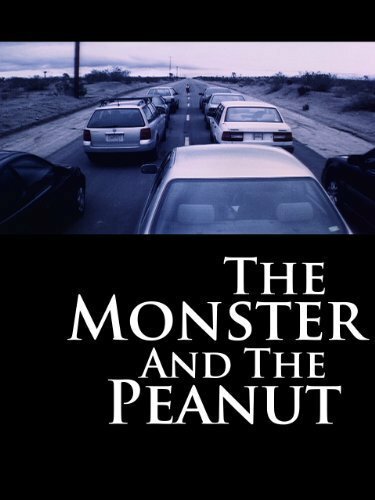 Постер фильма The Monster and the Peanut (2004)