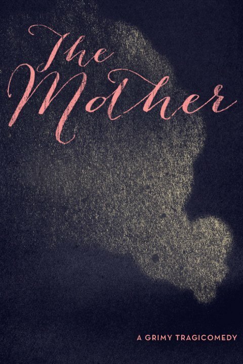 Постер фильма The Mother (2015)