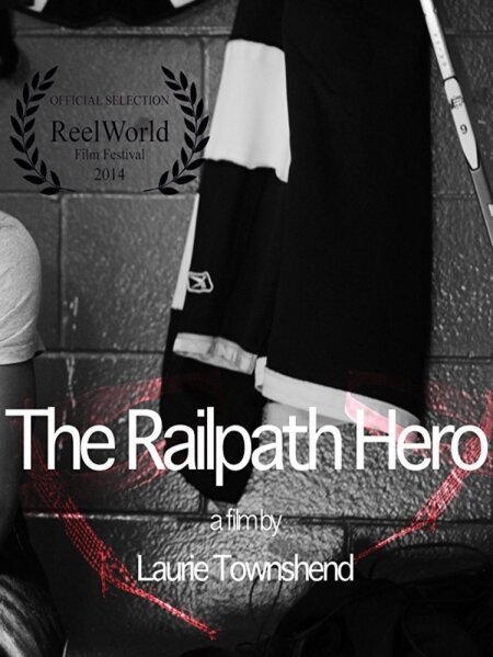 Постер фильма The Railpath Hero (2013)