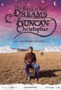 Постер фильма The Rock 'n' Roll Dreams of Duncan Christopher (2010)