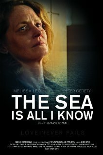 Постер фильма The Sea Is All I Know (2011)