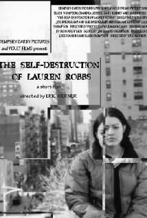 Постер фильма The Self-Destruction of Lauren Robbs (2003)