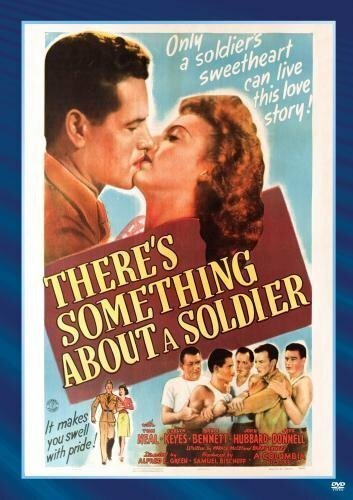 Постер фильма There's Something About a Soldier (1943)