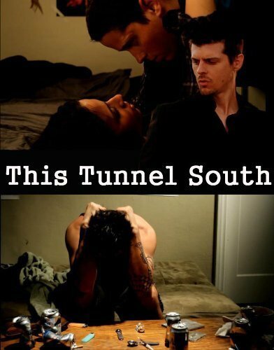 Постер фильма This Tunnel South (2011)