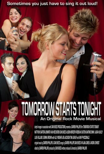 Постер фильма Tomorrow Starts Tonight (2011)