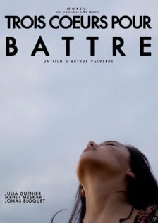 Постер фильма Trois coeurs pour battre (2012)