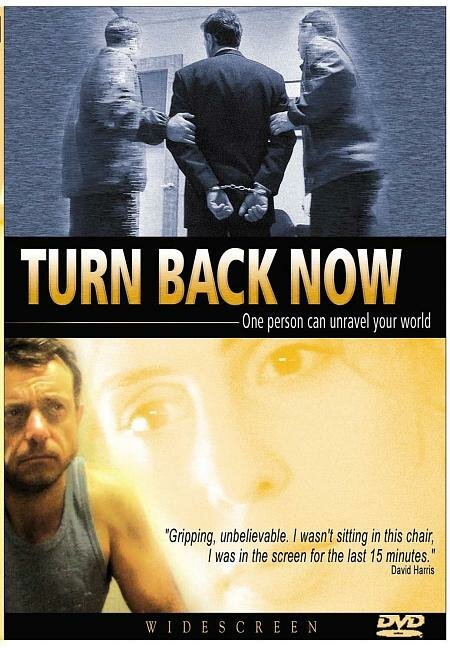 Постер фильма Turn Back Now (2004)