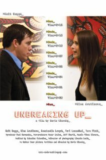 Постер фильма Unbreaking Up (2009)