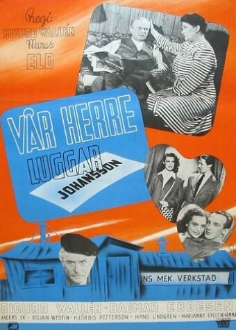 Постер фильма Vår herre luggar Johansson (1944)