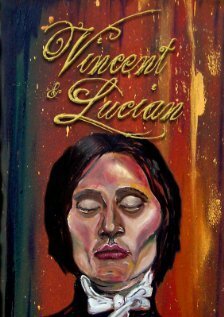 Постер фильма Vincent & Lucian (2008)