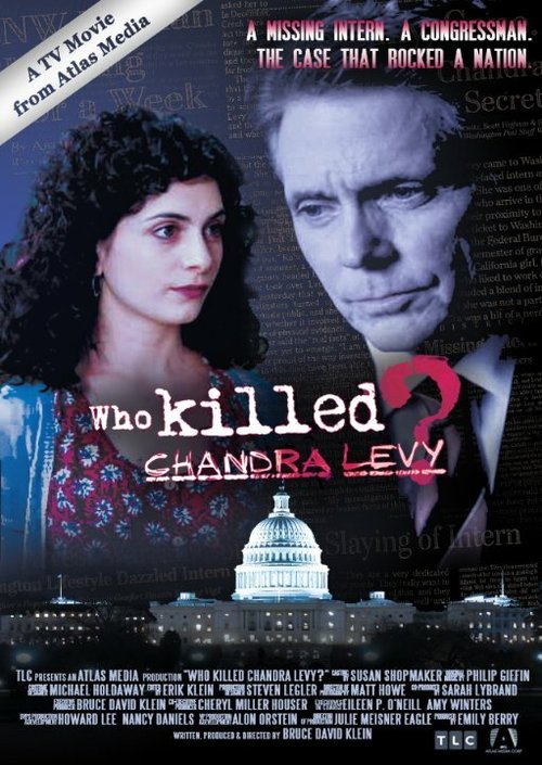 Постер фильма Who Killed Chandra Levy? (2011)