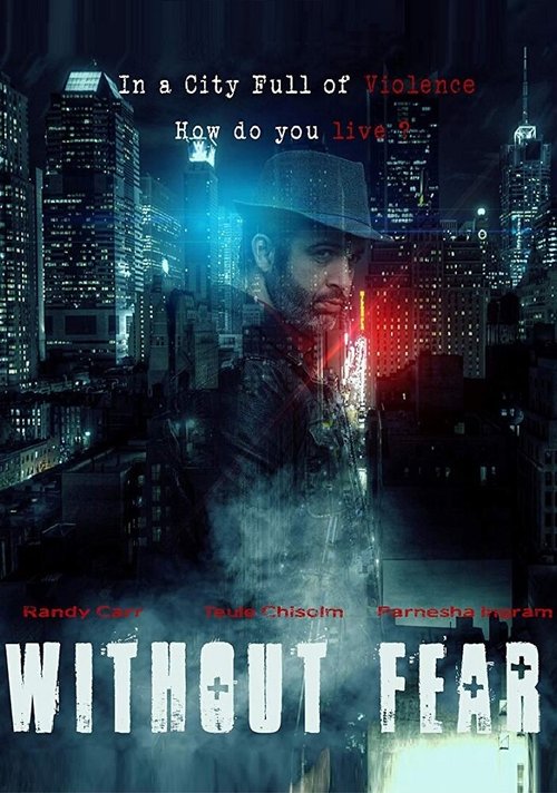 Постер фильма Without Fear (2018)