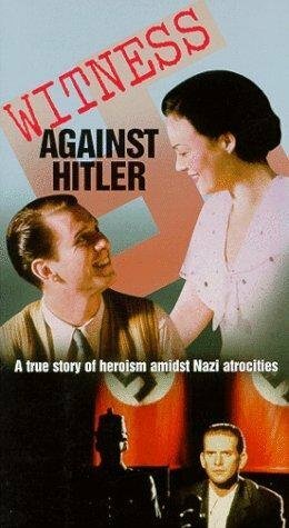 Постер фильма Witness Against Hitler (1996)