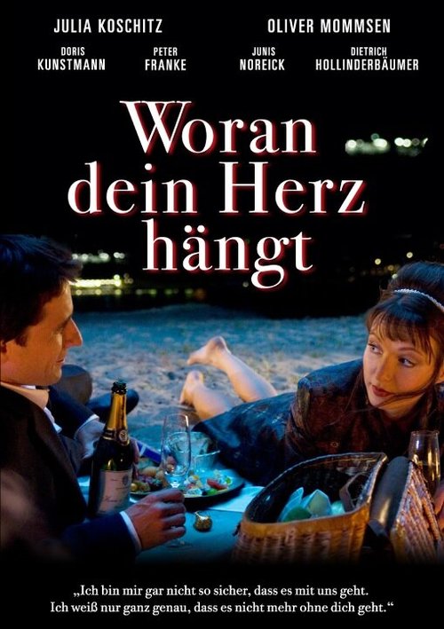 Постер фильма Woran dein Herz hängt (2009)