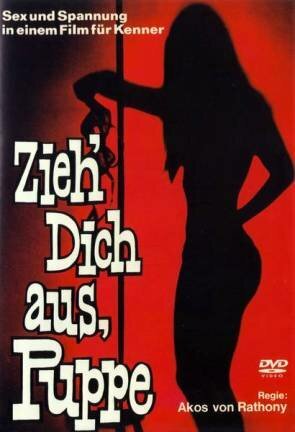 Постер фильма Zieh dich aus, Puppe (1968)