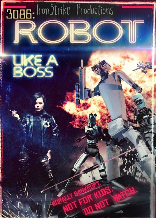 Постер фильма 3086: Robot Like a Boss (2012)