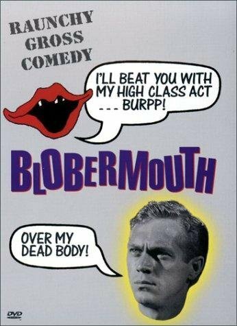 Постер фильма Blobermouth (1991)