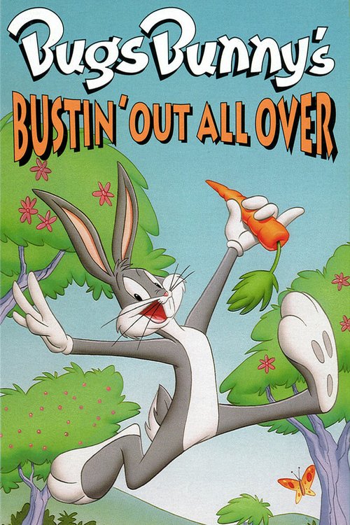 Постер фильма Bugs Bunny's Bustin' Out All Over (1980)