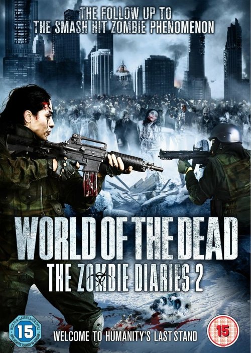 Постер фильма Дневники зомби 2: Мир мертвых (2011)