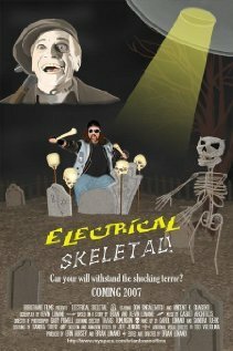 Постер фильма Electrical Skeletal (2007)