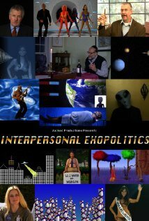 Постер фильма Interpersonal Exopolitics (2011)