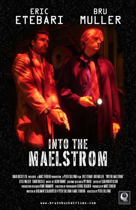 Постер фильма Into the Maelstrom (2005)