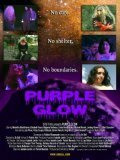 Постер фильма Purple Glow (2005)