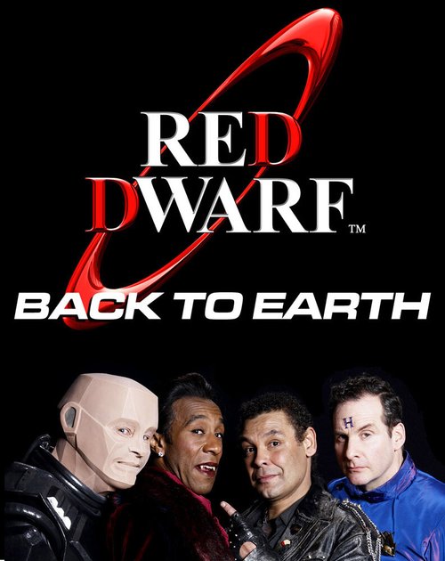 Постер фильма Red Dwarf: Back to Earth (2009)