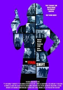 Постер фильма The Final Shift (2012)