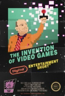 Постер фильма The Invention of Video Games (2012)