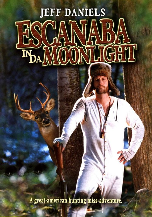 Постер фильма Escanaba in da Moonlight (2001)