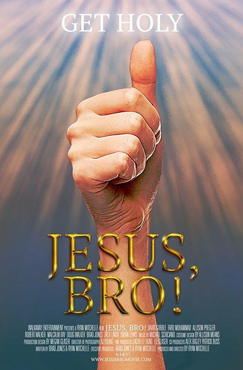 Постер фильма Jesus, Bro! (2017)