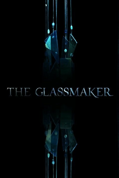 The Glassmaker скачать торрент