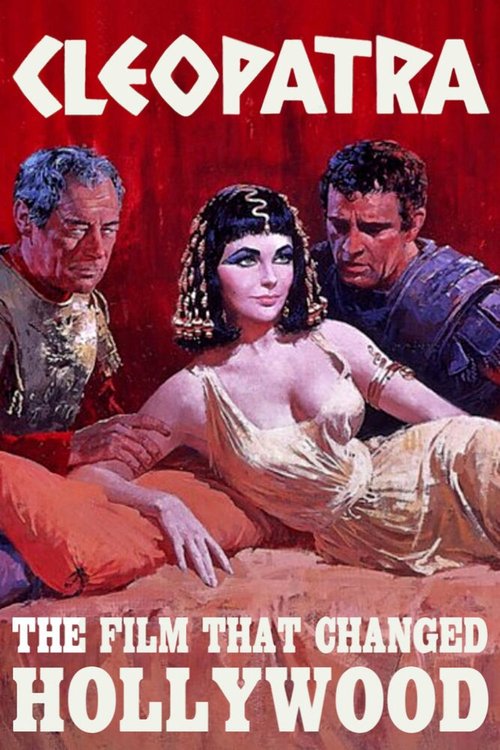 Cleopatra: The Film That Changed Hollywood скачать торрент