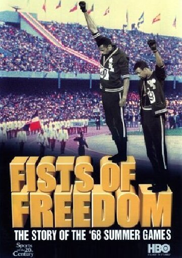 Fists of Freedom: The Story of the '68 Summer Games скачать торрент