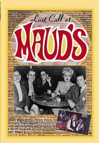 Постер фильма Last Call at Maud's (1993)