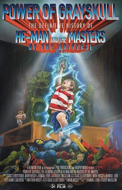 Постер фильма Power of Grayskull: The Definitive History of He-Man and the Masters of the Universe (2017)