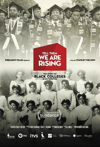 Tell Them We Are Rising: The Story of Black Colleges and Universities скачать торрент