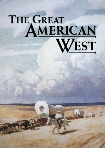 Постер фильма The Great American West (1995)