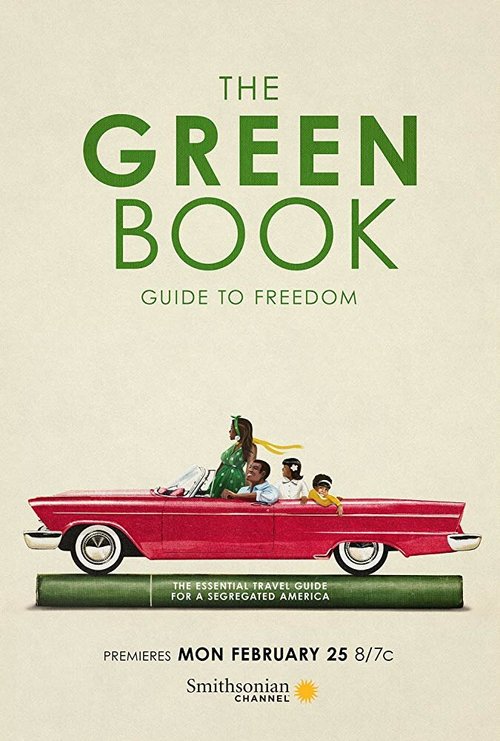 Постер фильма The Green Book: Guide to Freedom (2019)