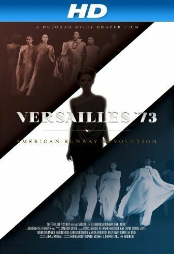 Постер фильма Versailles '73: American Runway Revolution (2012)