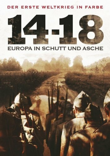 Постер фильма Война 14-18 годов. Шум и ярость (2008)