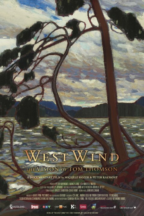 Постер фильма West Wind: The Vision of Tom Thomson (2011)