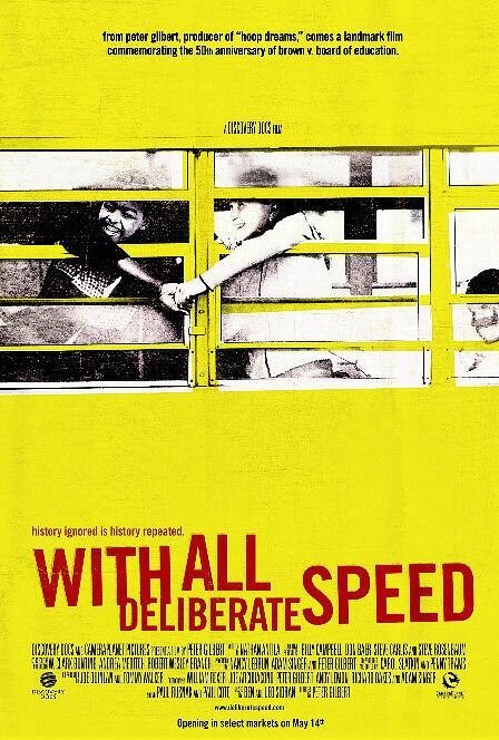 Постер фильма With All Deliberate Speed (2004)