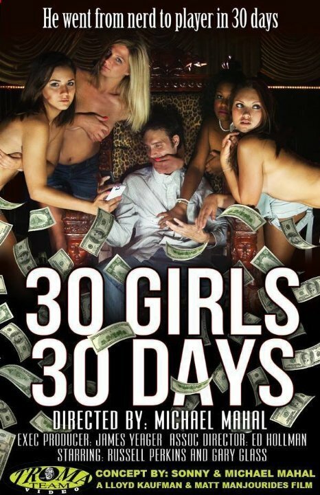 Постер фильма 30 Girls 30 Days (2012)