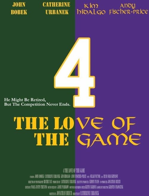 Постер фильма 4 the Love of the Game (2014)