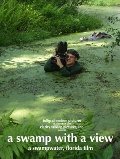 Постер фильма A Swamp with a View (2006)