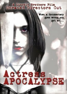 Постер фильма Actress Apocalypse (2005)